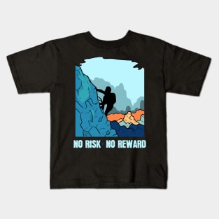 No risk no reward - For Campers Kids T-Shirt